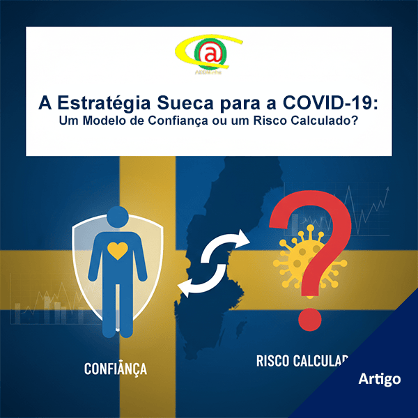 A Estratégia Sueca para a COVID-19: um Modelo de Confiança ou um Risco Calculado?